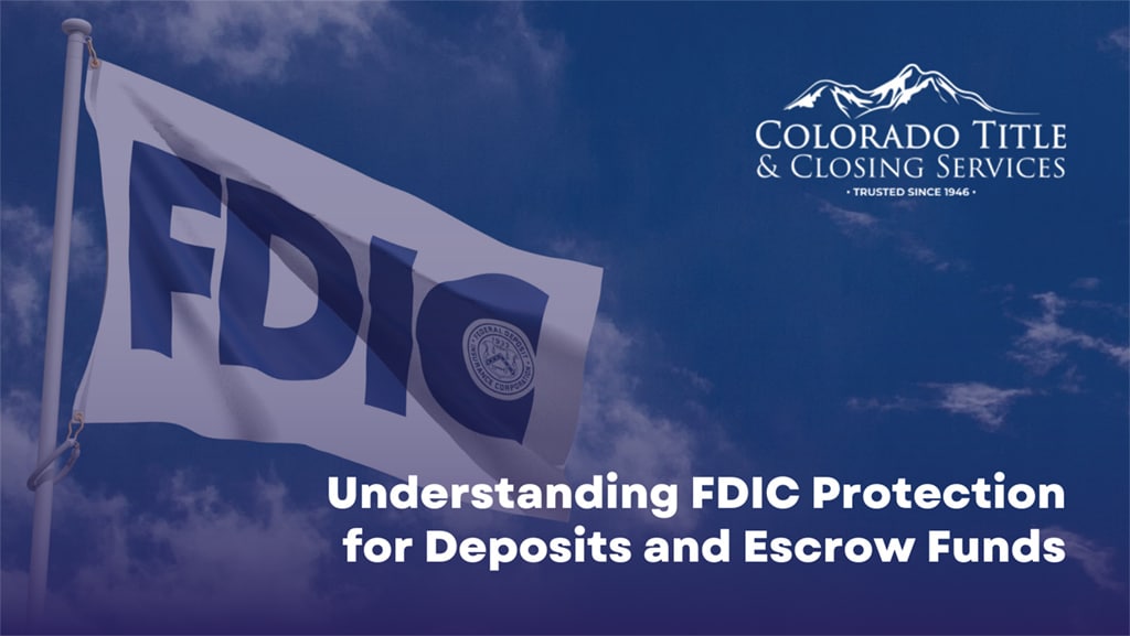 Understanding-FDIC-Protection-for-Deposits-and-Escrow-Funds-pic